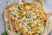 Elote Loaded Fries